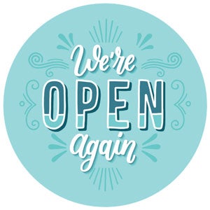 We're Open Again Vinyl Business Decal