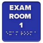 Blue ADA plastic sign with EXAM ROOM 1 written in raised white letters along with braille right below