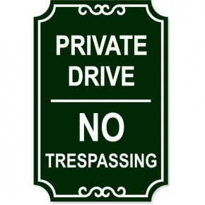 Private Drive No Trespassing Engraved Sign | 18" x 12"