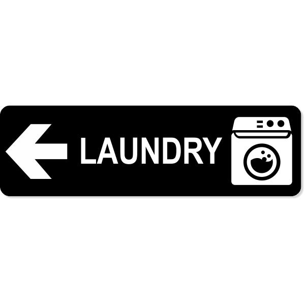 Laundry Left Sign