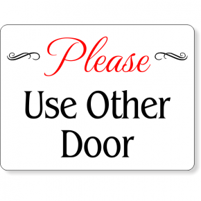 Please Use Other Door Color Sign
