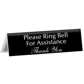 Please Ring Bell For Assistance Tent Sign | 2" x 8"