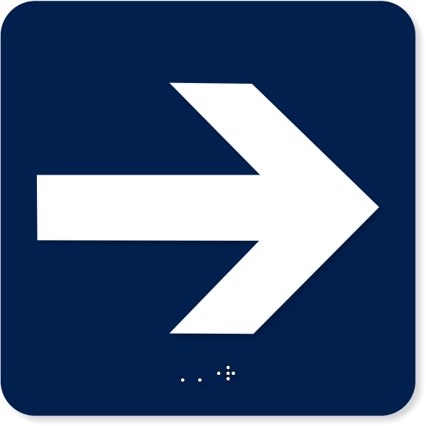ADA Right Arrow Symbol Sign | 6" x 6"