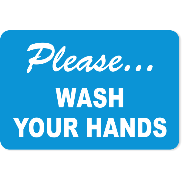 Please Wash Your Hands Engraved Plastic Sign
