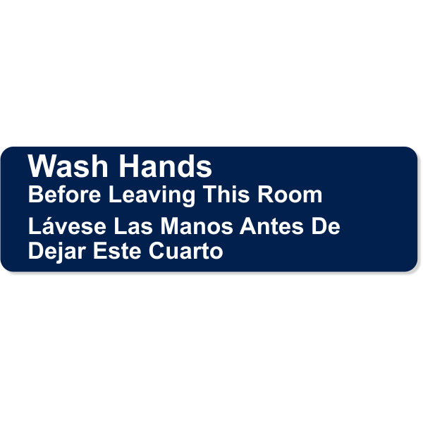 Bilingual Wash Hands Before Leaving Engraved Plastic Sign | 3" x 10"