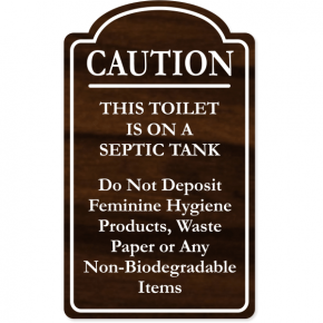 Caution This Toilet Is On A Septic Tank Engraved Plastic Sign | 10" x 6"