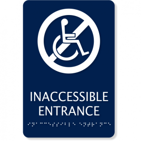 ADA Handicap Inaccessible Entrance Sign | 9" x 6"