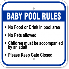 Baby Pool Rules Aluminum Sign | 12" x 12"