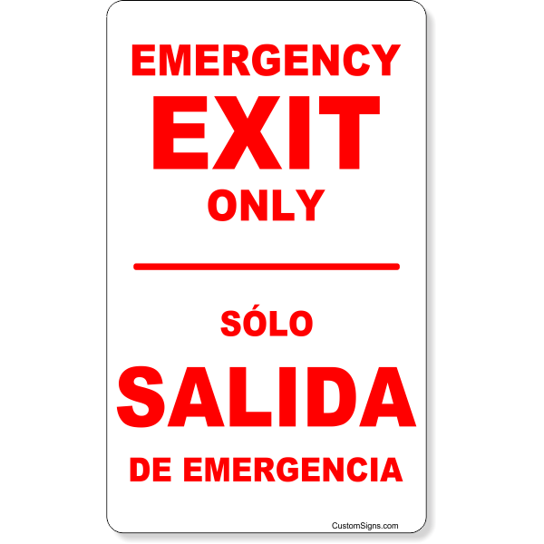 Bilingual Emergency Exit Only Sign
