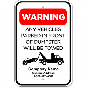 Car Tow Dumpster Aluminum Sign | 18" x 12"