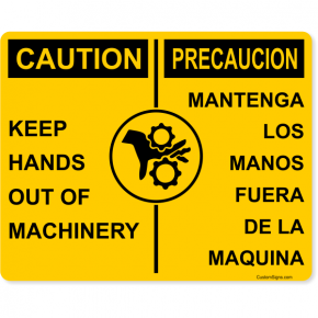 Caution Bilingual Keep Hands Out of Machinery Full Color Sign | 8" x 10"