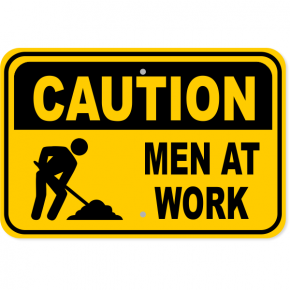 Caution Men at Work Aluminum Sign | 12" x 18"