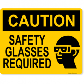 Caution Safety Glasses Required Full Color Sign | 8" x 10"