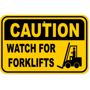 Caution Watch for Forklifts Aluminum Sign | 12" x 18"