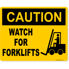Caution Watch for Forklifts Full Color Sign | 8" x 10"