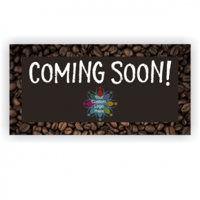 Coming Soon Coffee Banner - 3' x 6'