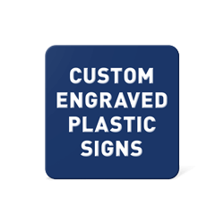 Custom engraved plastic sign