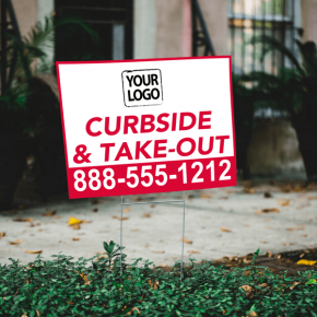 Upload Your Logo Curbside and Take Out Yard Sign