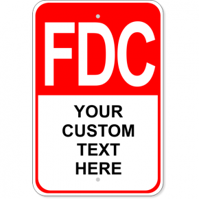 Custom Text FDC Aluminum Sign | 18" x 12"