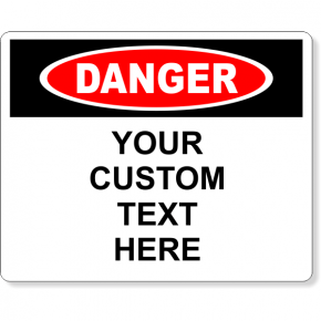 Custom Text Full Color Danger Sign | 8" x 10"