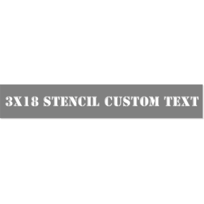 Custom 3" x 18" One Line Stencil 