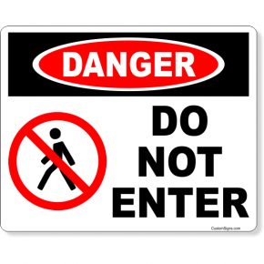 Danger Do Not Enter Full Color Sign | 8" x 10"