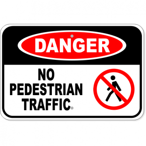 Danger No Pedestrian Traffic Icon Aluminum Sign | 12" x 18"