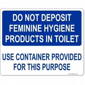 Do Not Deposit Feminine Hygiene Products In Toilet Full Color Sign | 8" x 10"
