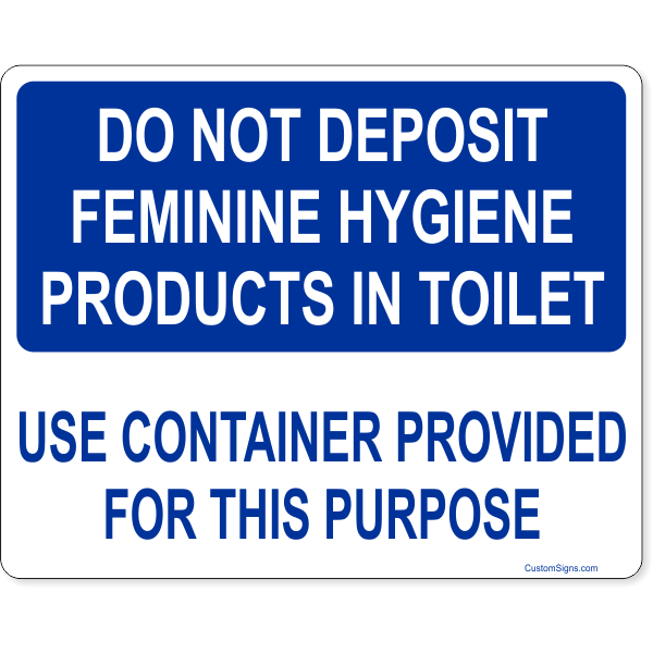Do Not Deposit Feminine Hygiene Products In Toilet Full Color Sign | 8" x 10"
