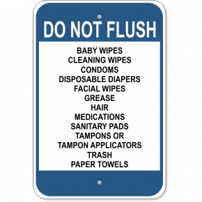 Do Not Flush Restroom Aluminum Sign | 18" x 12"
