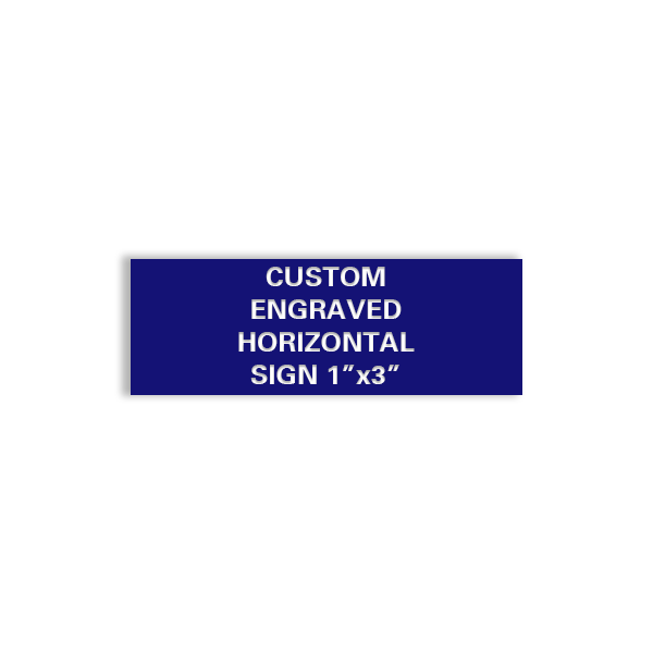 Custom Engraved 1x3 Sign