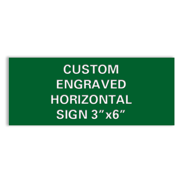 custom engraved horizontal sign 3x6