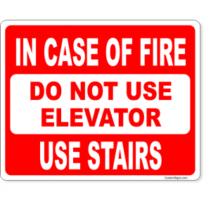 In Case of Fire Use Stairs Full Color Sign | 8" x 10"