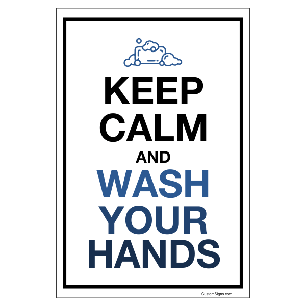 Keep Calm Hand Washing Full Color Sign | 6" x 4"