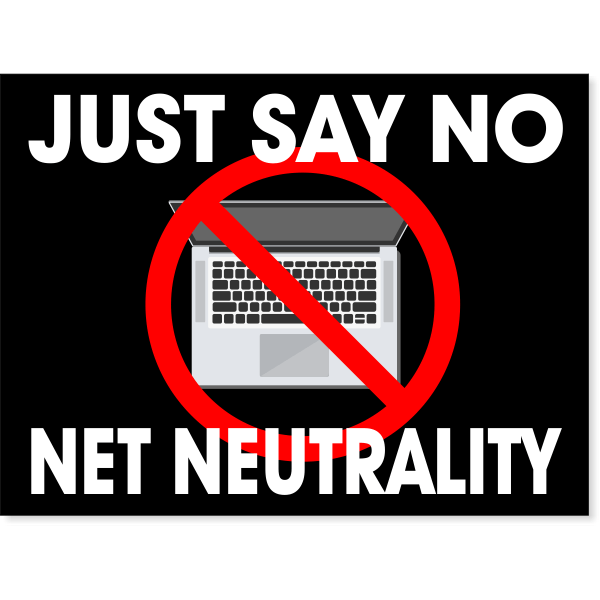 Net Neutrality Yard Sign | 18" x 24"