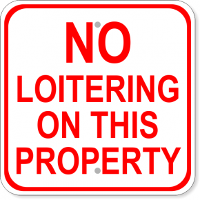 No Loitering on This Property Square Aluminum Sign | 12" x 12"