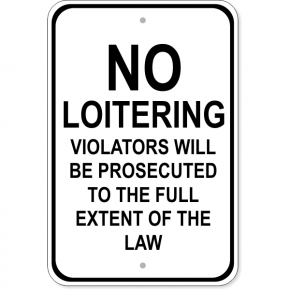 No Loitering Violators Aluminum Sign | 18" x 12"