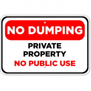 No Public Dumping Aluminum Sign | 12" x 18"