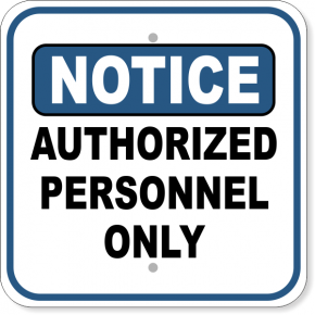 Notice Authorized Personnel Only Aluminum Sign | 12" x 12"