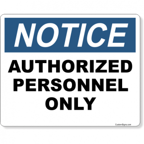 Notice Authorized Personnel Only Full Color Sign | 8" x 10"