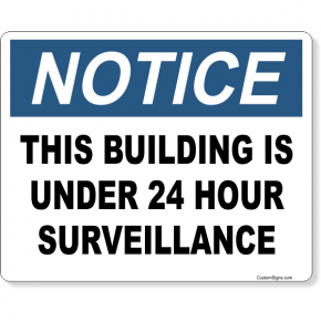 Notice Building Under Surveillance Full Color Sign | 8" x 10"