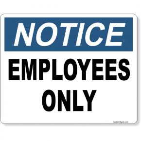 Notice Employees Only Full Color Sign | 8" x 10"