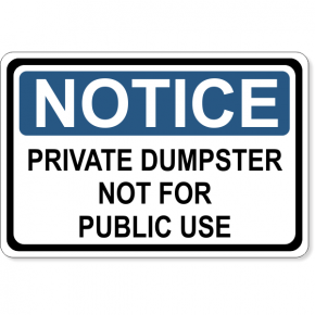 Notice Not For Public Use Dumpster Decal | 4" x 6"