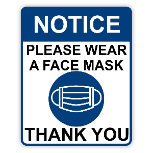 Notice Please Wear A Face Mask Sign