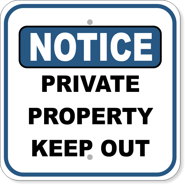 Notice Private Property Aluminum Sign | 12" x 12"
