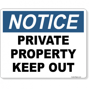 Notice Private Property Keep Out Full Color Sign | 8" x 10"