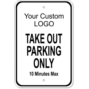 Parking for Takeout Customers Only Sign | 18" x 12"