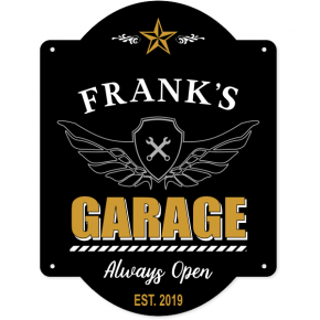 Personalized Garage Always Open Sign | 16" x 12"