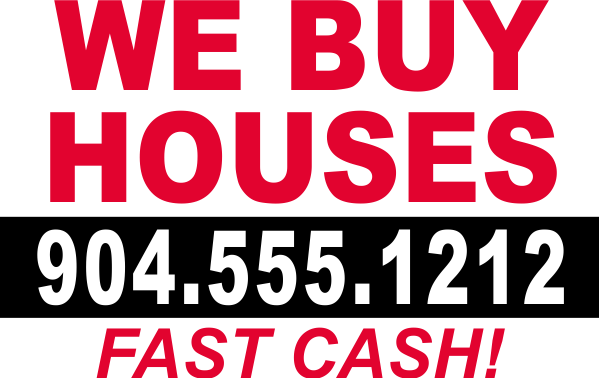We Buy Houses Fast Cash Yard Sign 