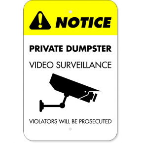 Private Dumpster Video Prosecution Aluminum Sign | 18" x 12"